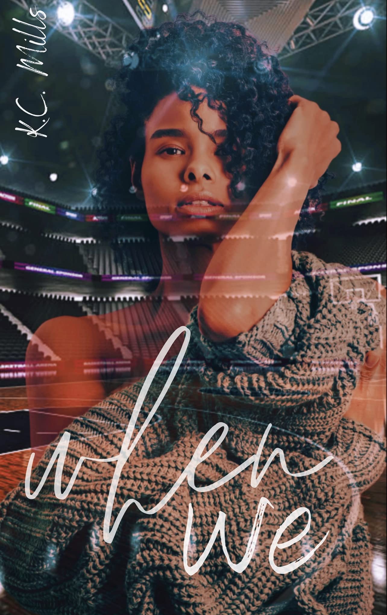 When We (Kindle Edition)