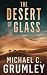 The Desert of Glass (Monument)