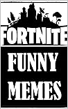 Fortnite Mémés: F...
