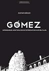 Gómez, improbable...