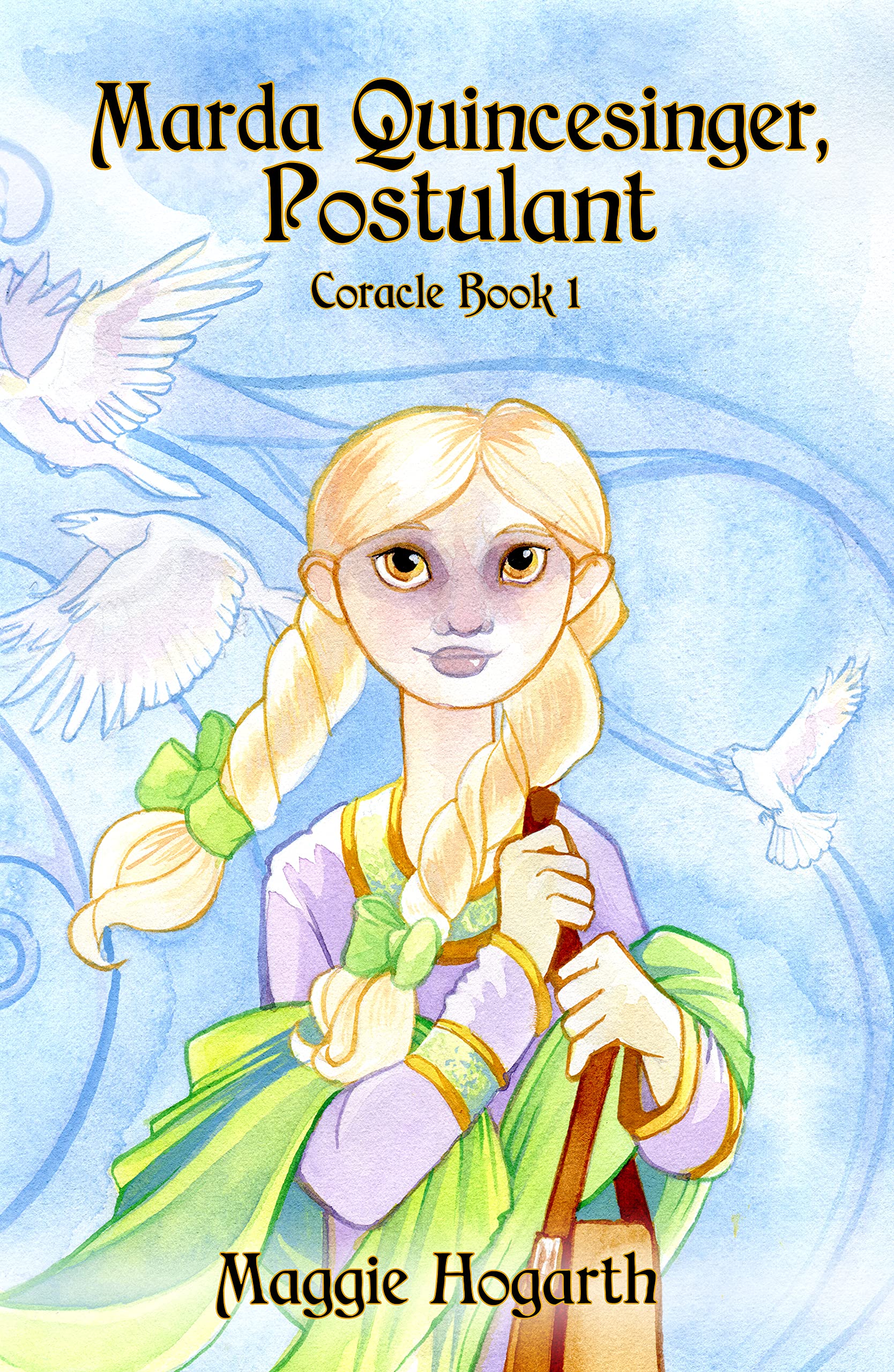 Marda Quincesinger, Postulant (Coracle Book 1)