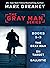 Mark Greaney's Gray Man Series #1-3: THE GRAY MAN, ON TARGET, BALLISTIC