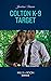 Colton K-9 Target (The Coltons of Grave Gulch #8)