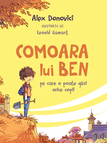 Comoara lui Ben: pe care o poate găsi orice copil (Hardcover)