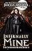 Infernally Mine (The Infern...