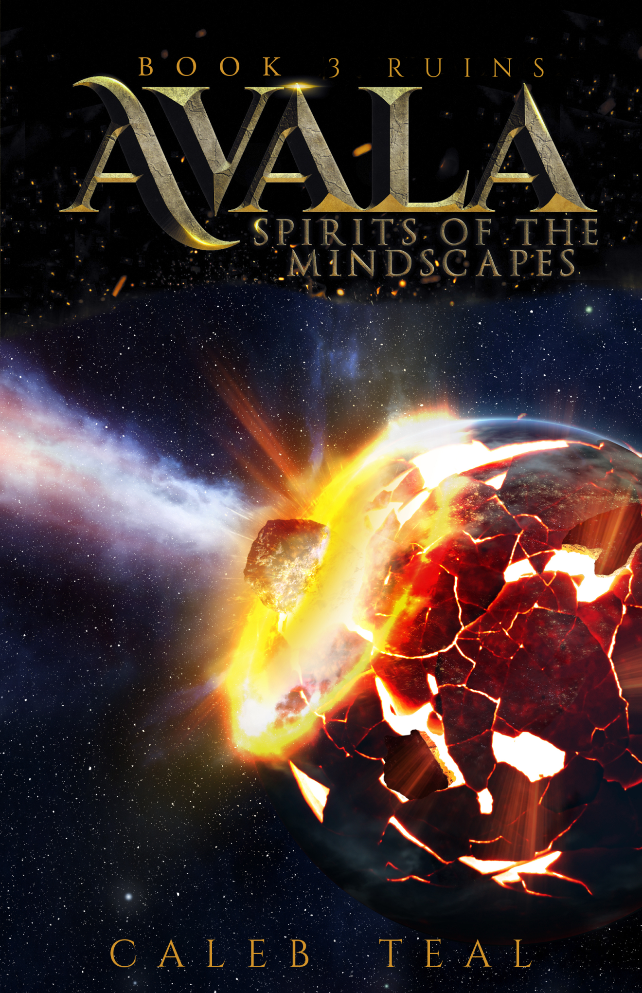 Avala: Spirits of the Mindscapes - Book 3: Ruins (Avala: Spirits of the Mindscapes, #3)