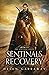 Sentinals Recovery by Helen Garraway