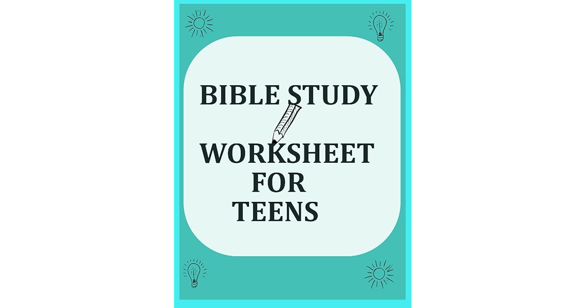 BIBLE STUDY WORKSHEET FOR TEENS: A Simple Guide to Journaling ...