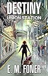 Destiny: Union St...