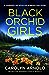 Black Orchid Girls (Detecti...