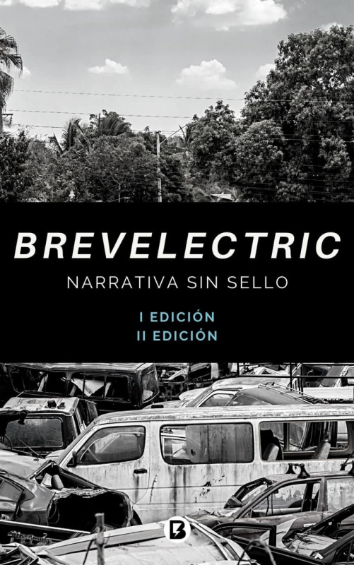Brevelectric: Narrativa sin sello
