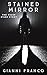 Stained Mirror: A Serial Killer Memoir