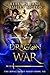 Dragon War (Royal Quest, #6)