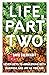 Life, Part Two by David Chernikoff
