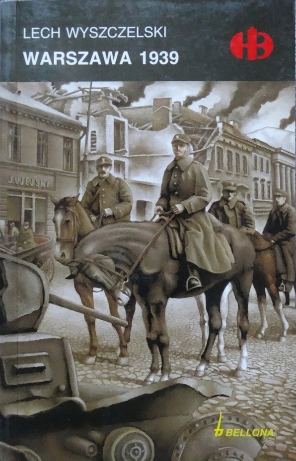 Warszawa 1939 (Historyczne Bitwy, #179)