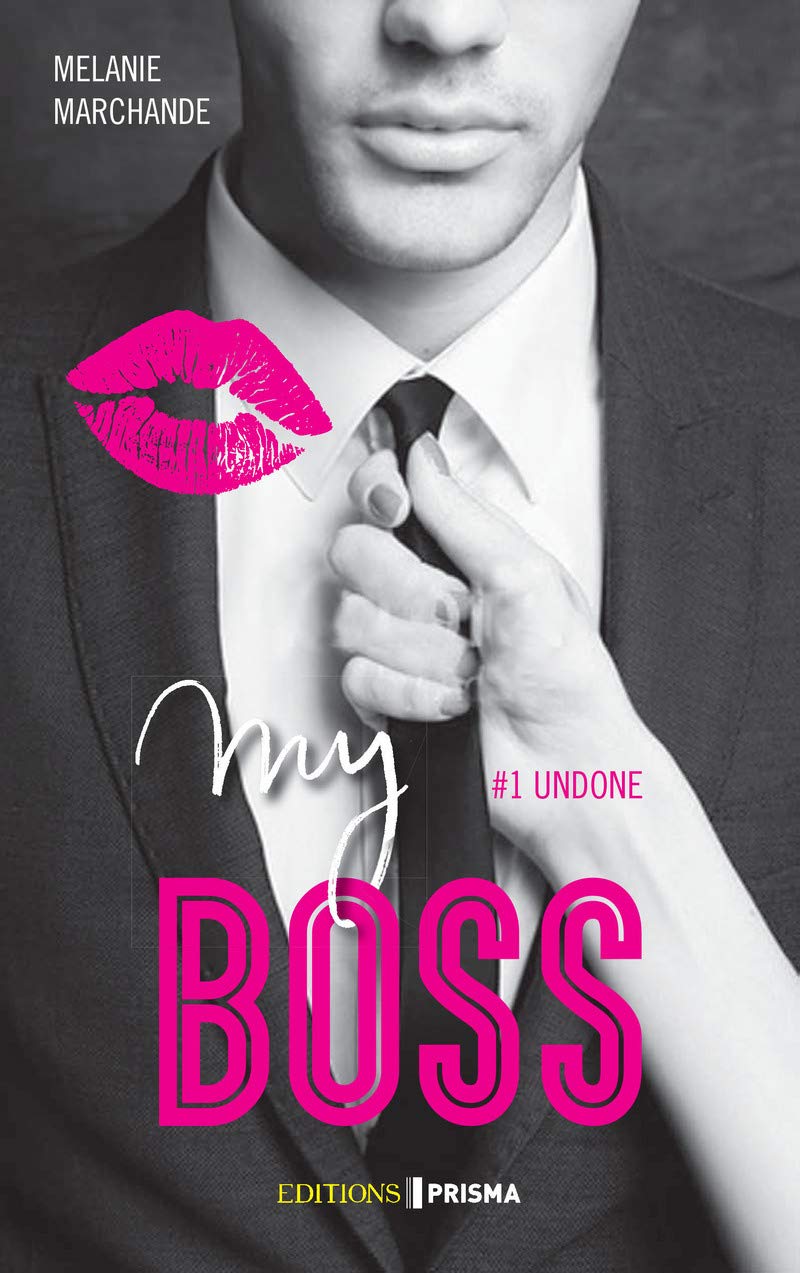 My boss, Tome 1 : Undone (Paperback)