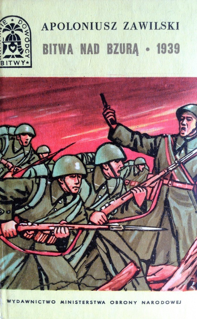 Bitwa nad Bzurą, 1939 (Bitwy, Kampanie, Dowódcy, #10)