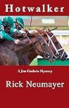 Hotwalker by Rick Neumayer