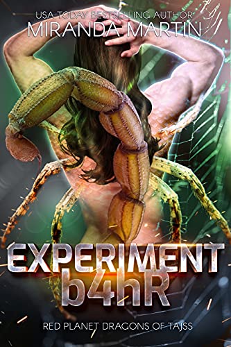 Experiment b4hR (Red Planet Dragons of Tajss, #21)