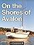 On the Shores of Avalon