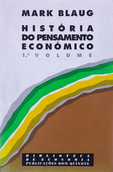 História do Pensamento Económico - 1.º Volume