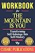 Workbook: The Mountain Is Y...
