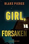 Girl, Forsaken