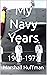 My Navy Years by Marshall Huffman