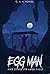 Egg Man: And Other Strange Tales