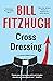 Cross Dressing by Bill Fitzhugh
