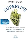 Superlife: 5 einf...