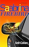 Saabrina: Firebird (Saabrina #3)