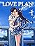 Love Plan: Vol 1