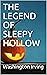 THE LEGEND OF SLEEPY HOLLOW