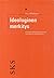 Ideologinen merkitys: Kriittisen tekstintutkimuksen teoriassa ja käytännössä