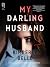 My Darling Husband