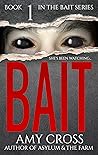 Bait by Amy Cross