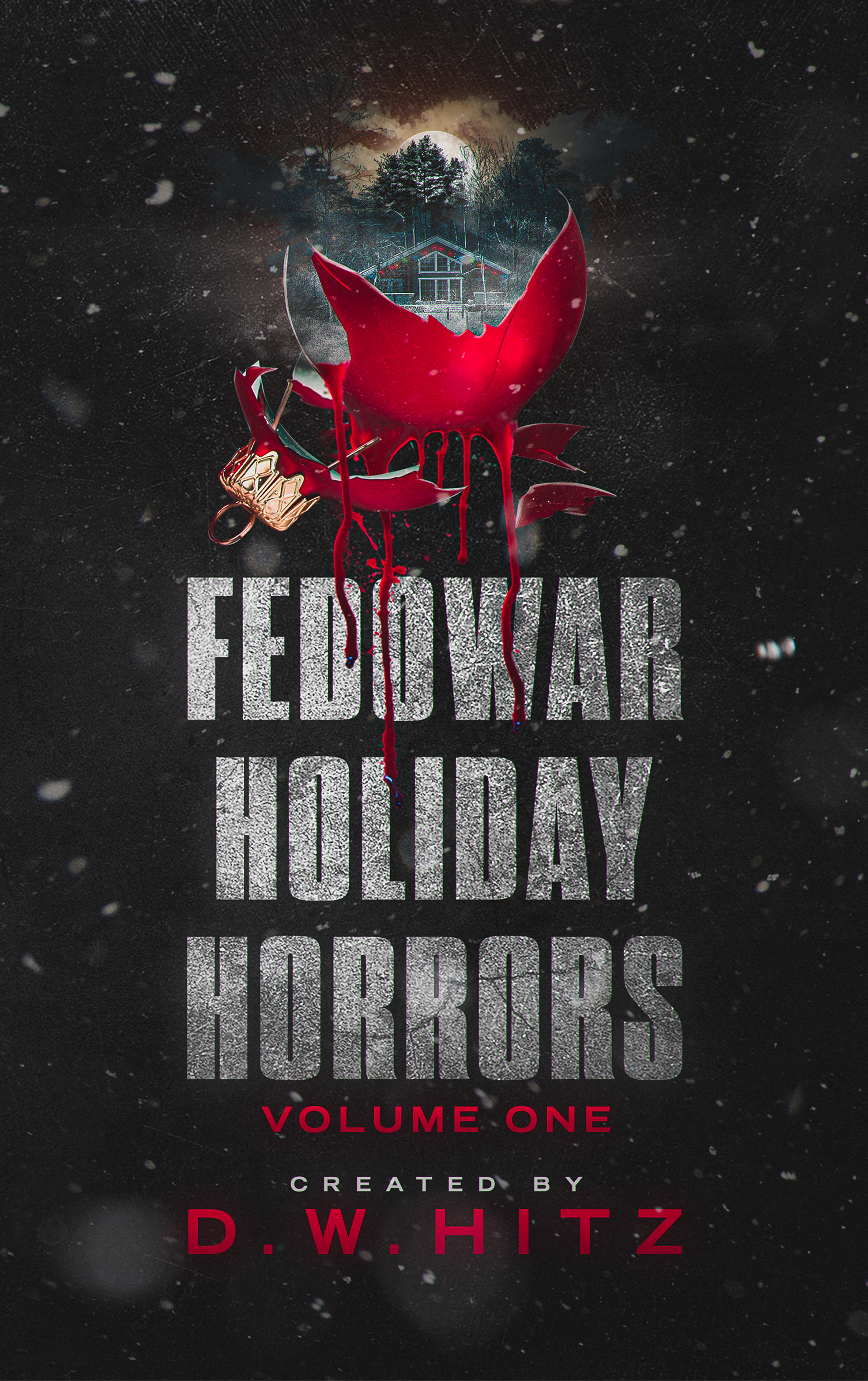 Fedowar Holiday Horrors: Volume One (Kindle Edition)