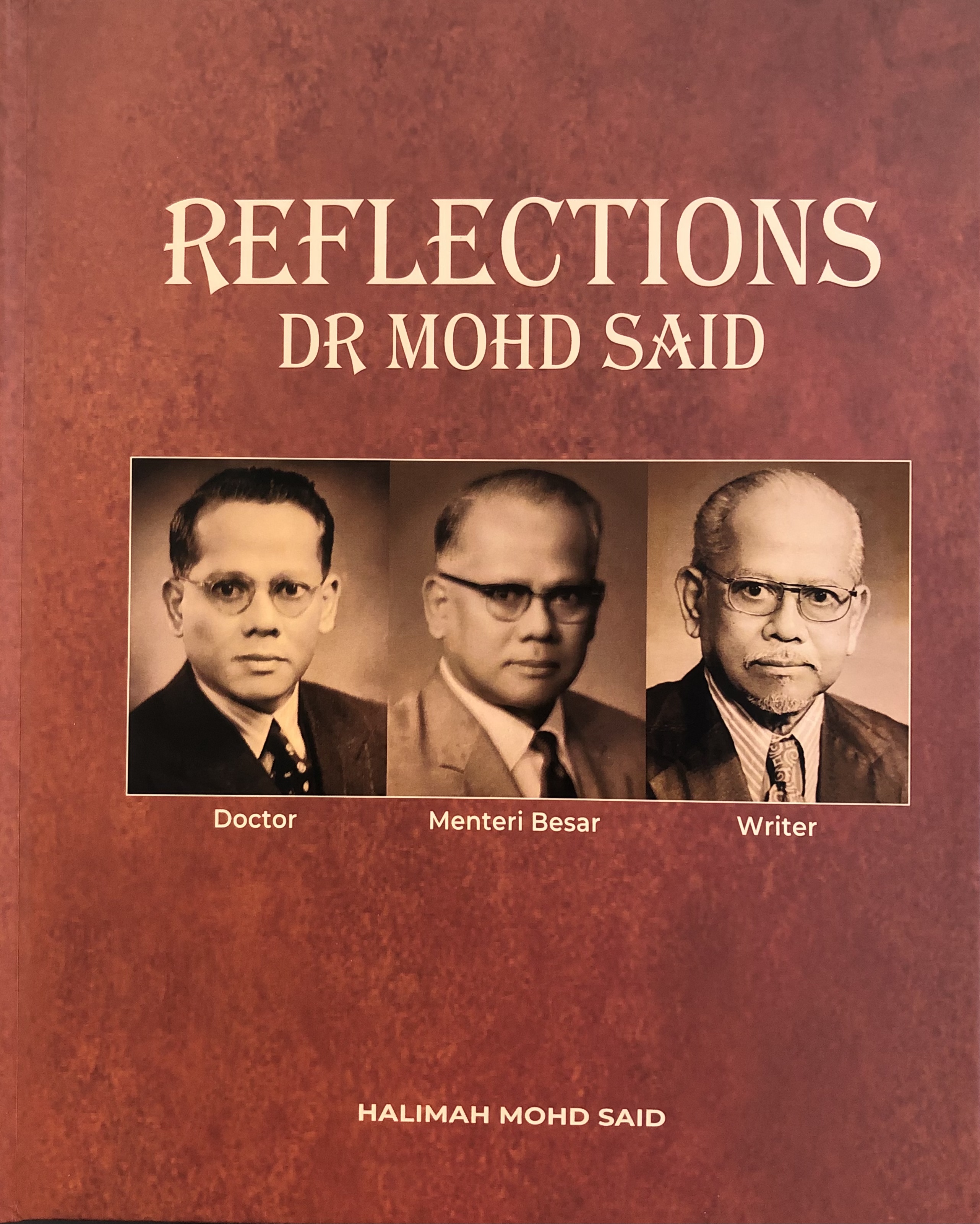 Reflections Dr Mohd Said
