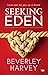 Seeking Eden