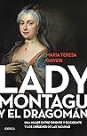 Lady Montagu y el...