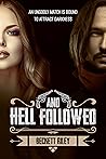 Book cover for And Hell Followed