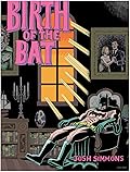 Birth of the Bat