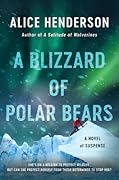 A Blizzard of Polar Bears (Alex Carter, #2) 