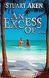 An Excess Of...