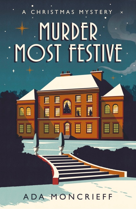 Murder Most Festive (Christmas Mystery, #1)