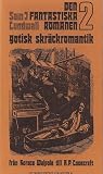 Den fantastiska romanen 2: Gotisk skräckromantik från Horace Walpole till H.P.Lovecraft
