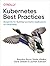 Kubernetes Best Practices: Blueprints for Building Successful Applications on Kubernetes