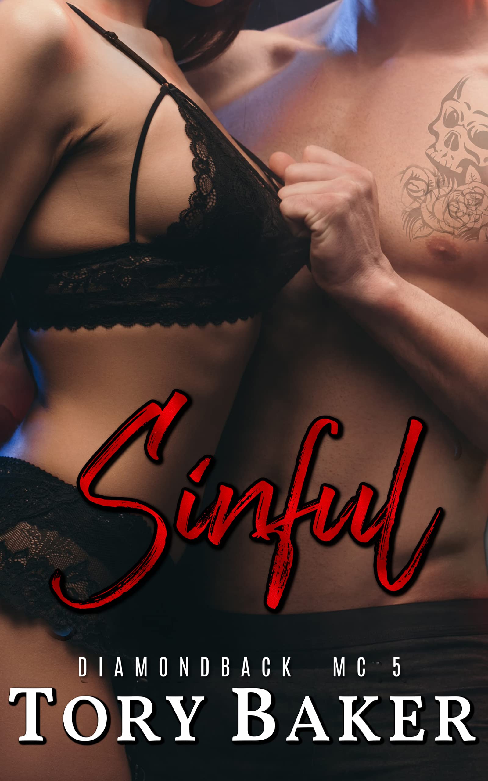 Sinful (Diamondback MC, #6)