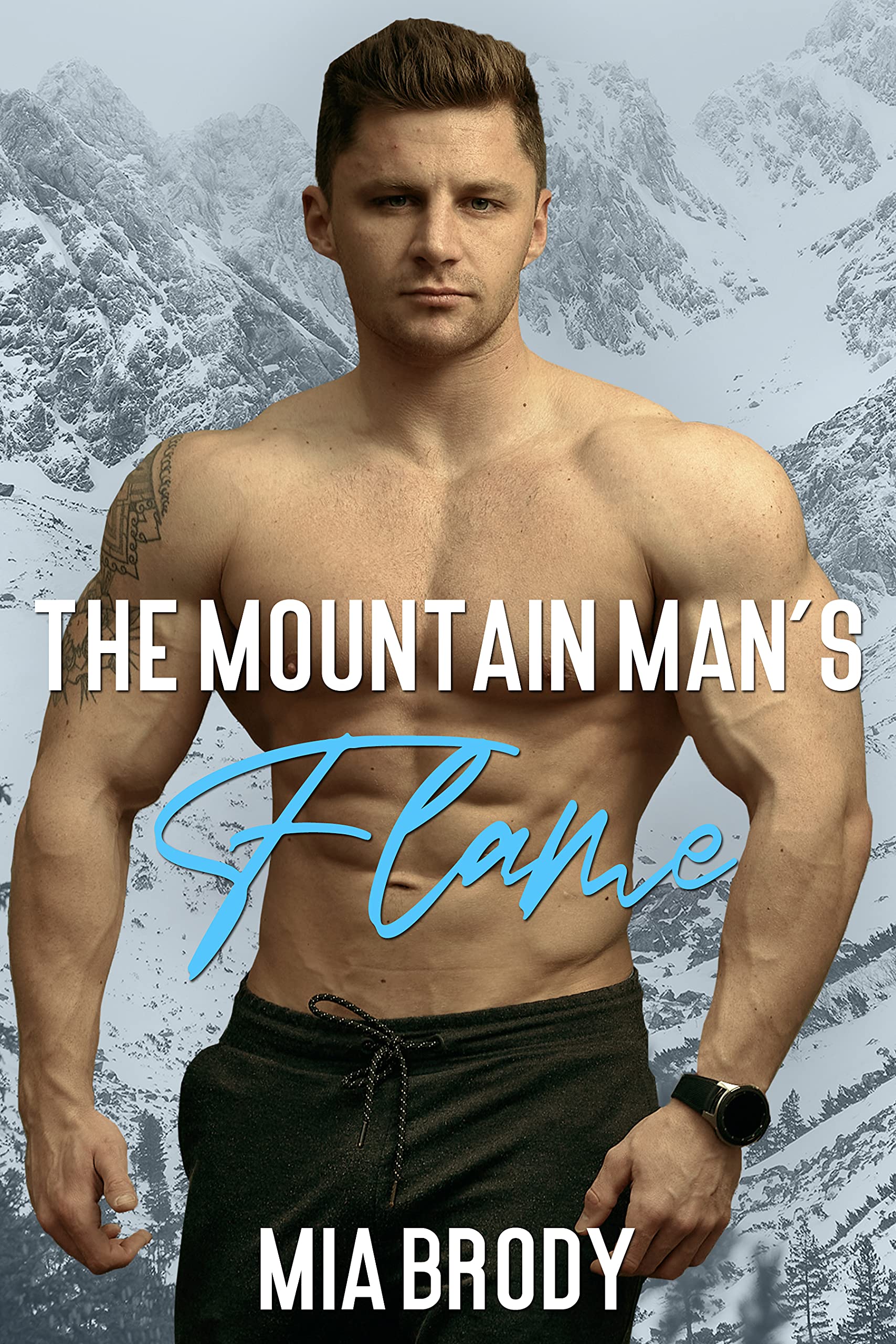 The Mountain Man’s Flame (Mount Bliss)